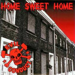 Evil Conduct : Home Sweet Home